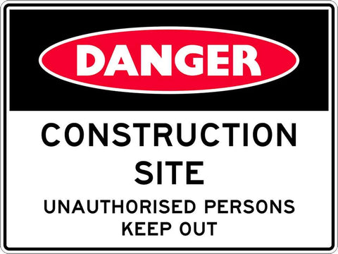Danger Sign | Construction Site - 600 x 450mm Rigid