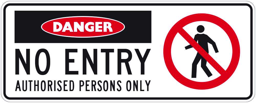 Danger Sign | No Entry Authorised Persons Only- 450 x 180mm